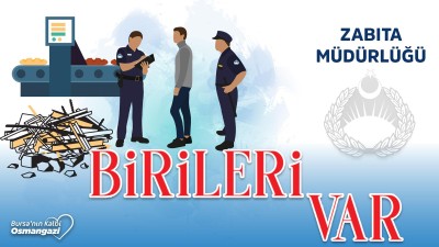 Birileri Var I Zabıta Müdürlüğü
